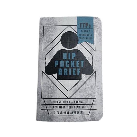 Hip Pocket Brief Vol. 1 - Tactics, Techniques, and Procedures for the Everyday Civilian